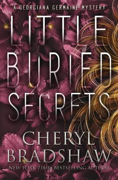 Little Buried Secrets - Bradshaw, Cheryl