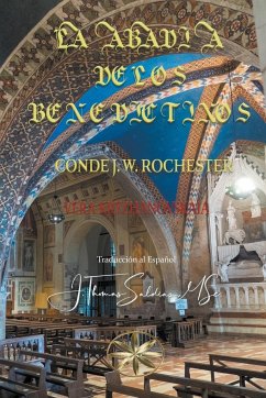 La Abadía de los Benedictinos - Kryzhanovskaia, Vera; Rochester, Conde J. W.