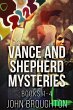 Vance And Shepherd Mysteries - Books 1-4 - Bild 1