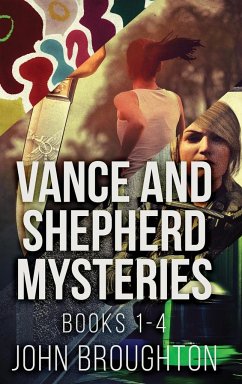 Vance And Shepherd Mysteries - Books 1-4 - Broughton, John