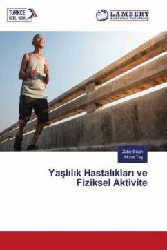 Ya¿l¿l¿k Hastal¿klar¿ ve Fiziksel Aktivite - BILGIN, Zafer;Tas, Murat