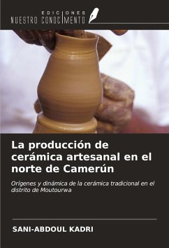 Cover La producción de cerámica artesanal en el norte de Camerún