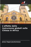 L'effetto delle insicurezze globali sulla Chiesa in Africa