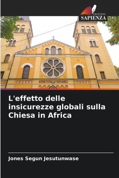 L'effetto delle insicurezze globali sulla Chiesa in Africa - Jesutunwase, Jones Segun