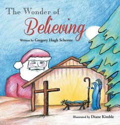 The Wonder of Believing - Scherrer, Gregory