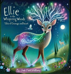 Ellie in the Whispering Woods - Williams, Jade Ford