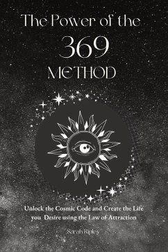 The Power of the 369 Method - Ripley, Sarah