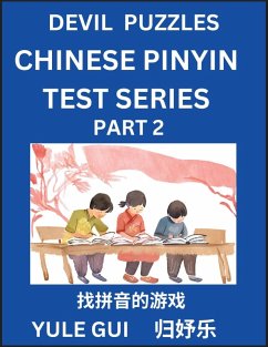 Devil Chinese Pinyin Test Series (Part 2) - Test Your Simplified Mandarin Chinese Character Reading Skills with Simple Puzzles, HSK All Levels, Extremely Difficult Level Puzzles for Beginners to Advanced Students of Mandarin Chinese - Gui, Yule