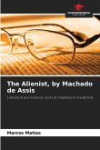 The Alienist, by Machado de Assis