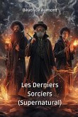 Les Derniers Sorciers (Supernatural)