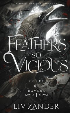 Feathers so Vicious - Zander, Liv