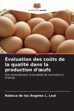 Évaluation des coûts de la qualité dans la production d'¿ufs - L. Leal, Rebeca de los Ángeles