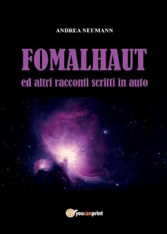 Cover FOMALHAUT ed altri racconti scritti in auto