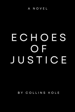 Echoes of Justice - Collins, Kole