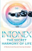 Intonex The Secret Harmony of Life