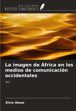 Cover La imagen de África en los medios de comunicación occidentales
