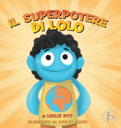 IL SUPERPOTERE DI LOLO - Pitt, Leslie