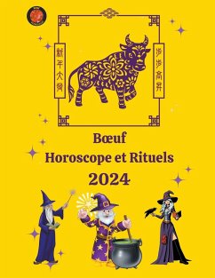 B¿uf Horoscope et Rituels 2024 - Rubi, Alina A; Rubi, Angeline