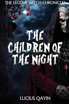 The Children of the Night - Qayin, Lucius