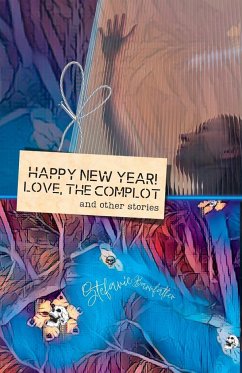 Happy New Year! Love, the Complot - Barnfather, Stefanie