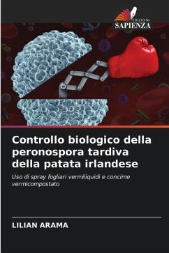 Controllo biologico della peronospora tardiva della patata irlandese - Arama, Lilian