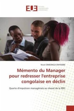 Mémento du Manager pour redresser l'entreprise congolaise en déclin - Omeonga Onyembe, Nicot