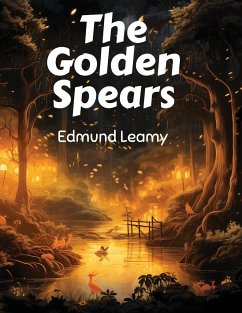 The Golden Spears - Edmund Leamy