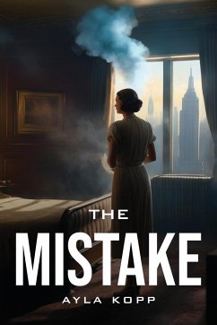 The Mistake - Kopp, Ayla