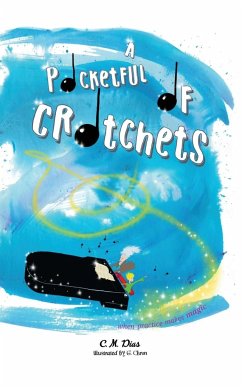 A Pocketful of Crotchets - Dias, C. M.