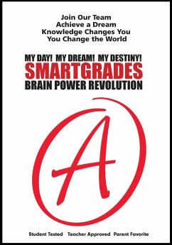 SMARTGRADES MY DAY! MY DREAM! MY DESTINY! Homework Planner and Self-Care Journal (100 Pages) - Superhero Of Education, Photon; Sugar, Sharon Rose