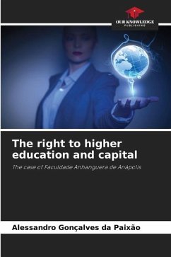 The right to higher education and capital - Gonçalves da Paixão, Alessandro