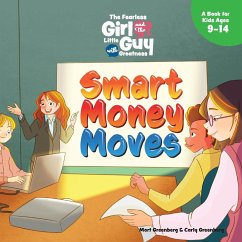 The Fearless Girl and the Little Guy with Greatness - Smart Money Moves - Greenberg, Mort; Greenberg, Carly