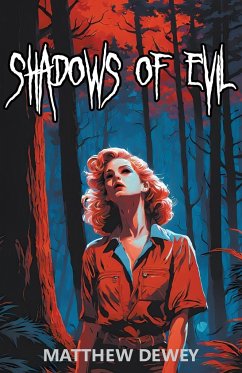 Shadows of Evil - Dewey, Matthew