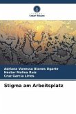 Stigma am Arbeitsplatz