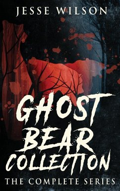 Ghost Bear Collection - Wilson, Jesse