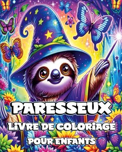 Livre de Coloriage de Paresseux pour Enfants - Divine, Camely R.