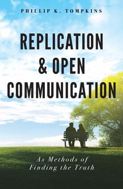 Replication and Open Communication - Tompkins, Phillip K.