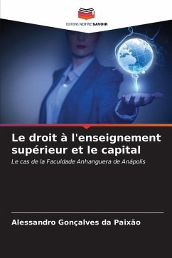 Le droit à l'enseignement supérieur et le capital - Gonçalves da Paixão, Alessandro