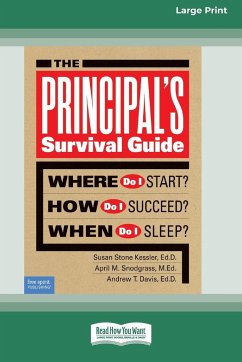 The Principal's Survival Guide - Kessler, Suan Stone; Snodgrass, April M.; Davis, Andrew T.