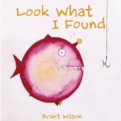 Look What I Found - Wilson, Brant