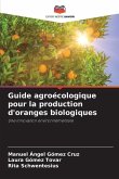 Guide agroécologique pour la production d'oranges biologiques