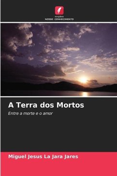 A Terra dos Mortos - La Jara Jares, Miguel Jesus