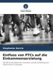 Einfluss von PTCs auf die Einkommenserzielung