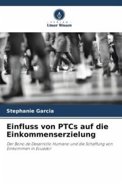 Einfluss von PTCs auf die Einkommenserzielung - Garcia, Stephanie