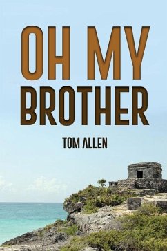 Oh My Brother - Allen, Tom