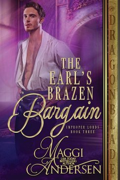 The Earl's Brazen Bargain - Andersen, Maggi