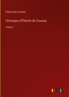 Chronique d'Étienne de Cruseau