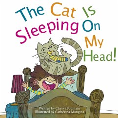 The Cat Is Sleeping On My Head - Fountain, Cheryl