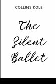 The Silent Ballet