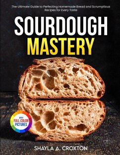 Sourdough Mastery - Croxton, Shayla A.